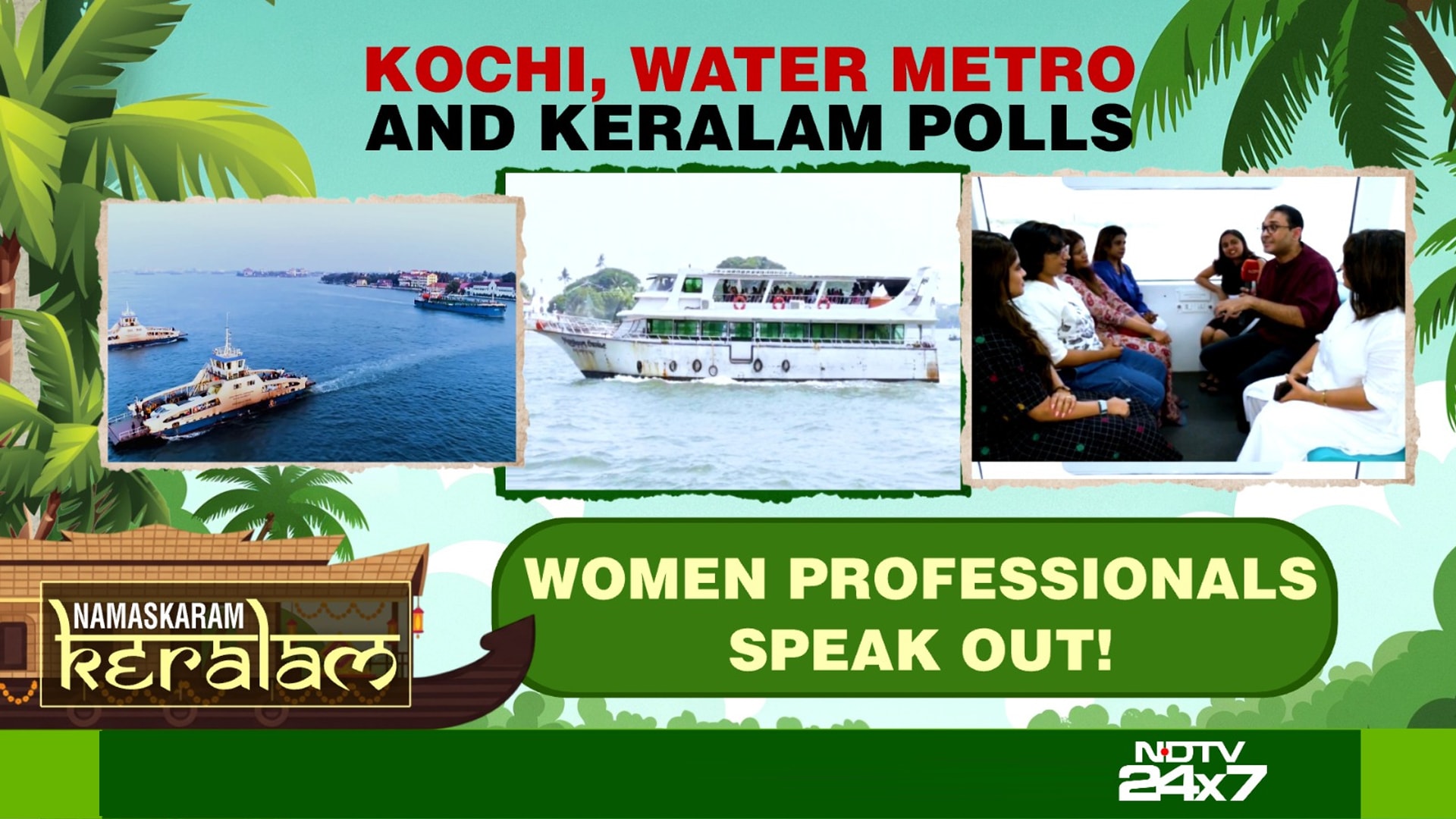 Kochi, Water Metro And Keralam Polls: Women Professionals Speak Out!