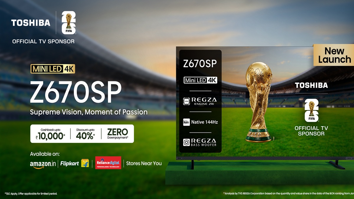 Toshiba ने लॉन्च किए 55-100 इंच डिस्प्ले वाले Z670SP MiniLED टीवी, गजब के हैं फीचर्स, जानें