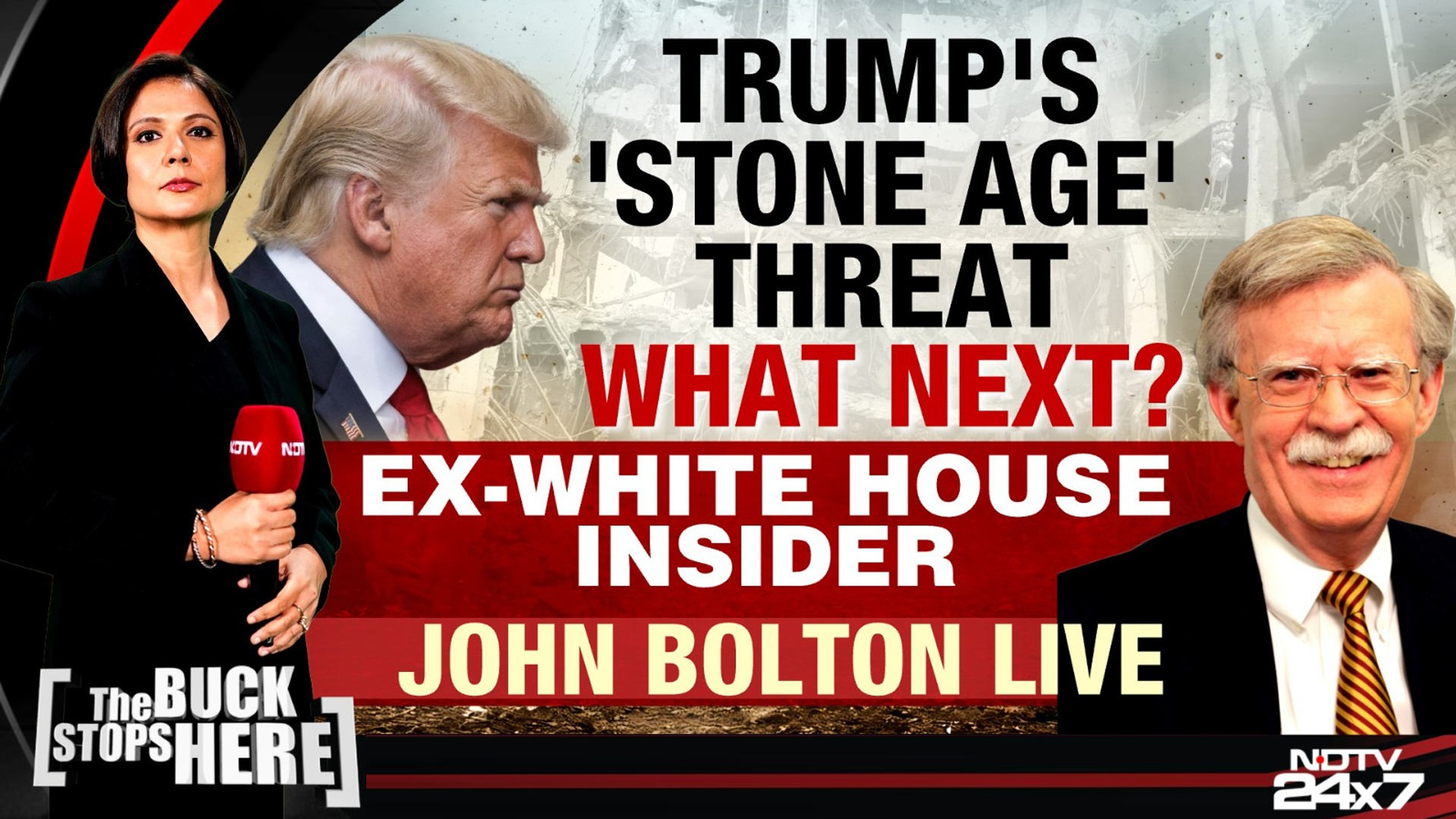 Trump's 'Stone Age' Threat: What Next? Ex White House Insider John Bolton Speaks To NDTV