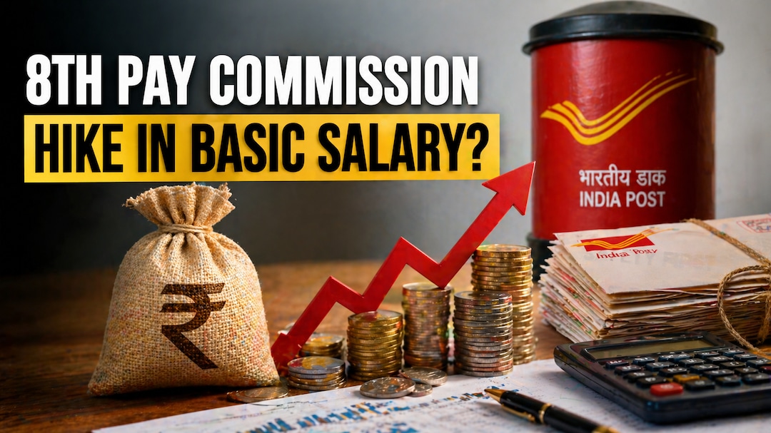 8th Pay Commission: Higher Basic Pay On Cards? Postal Staff Seek 340% Hike, Level-Wise Salary Plan — Details Inside