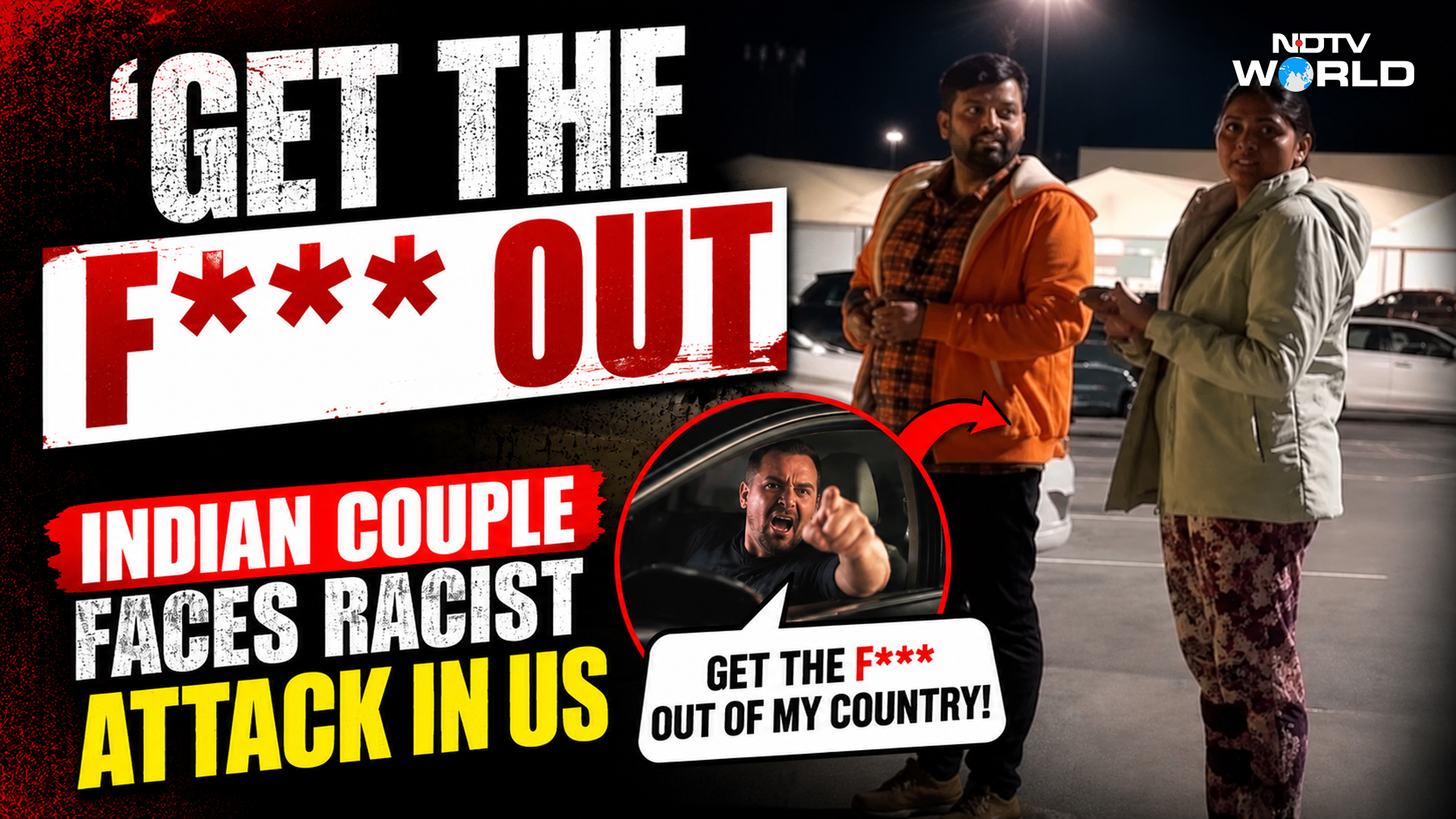 'Get The F*** Out Of US': Indian Couple Faces Racist Attack On Camera