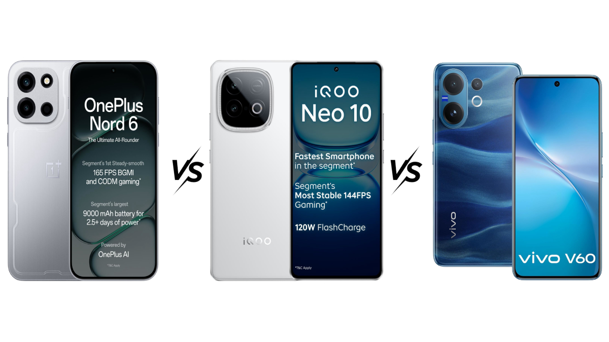 OnePlus Nord 6 vs iQOO Neo 10 5G vs Vivo V60 में जानें कौन सा फोन है सबसे बेस्ट!