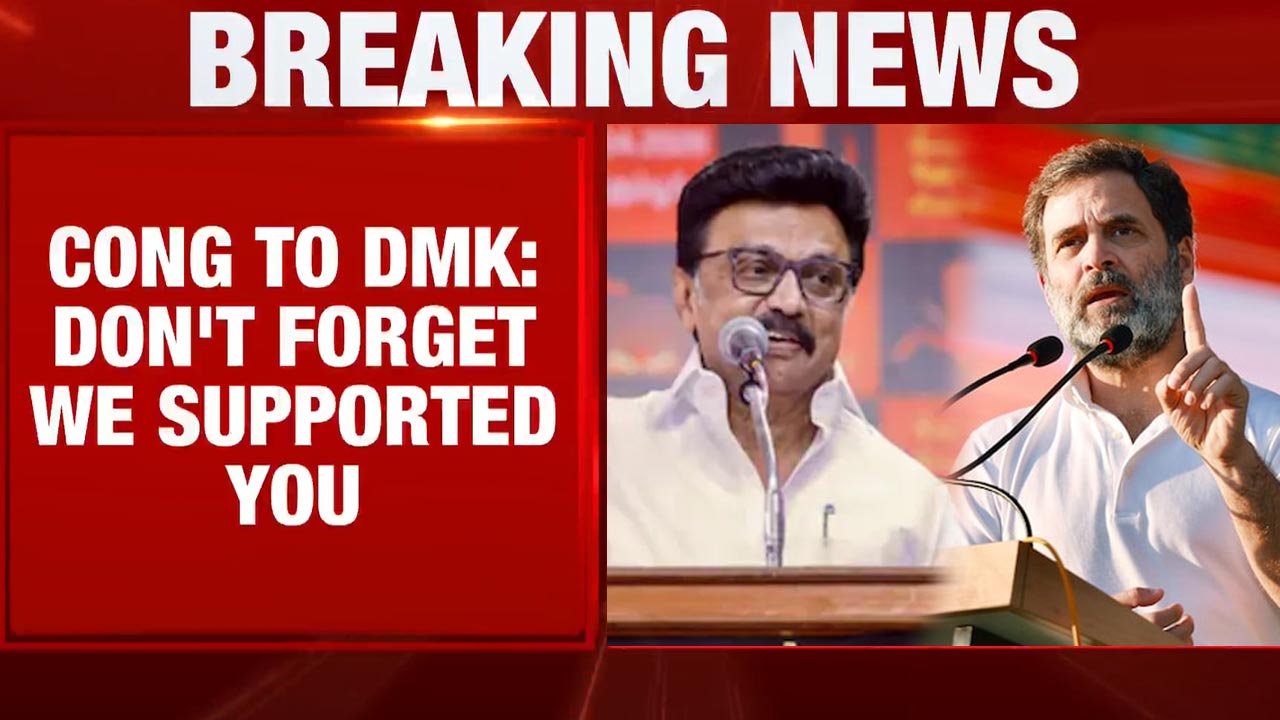 Congress Slams DMK Over Remark On Allies, Says 'Don't Forget Our Support'