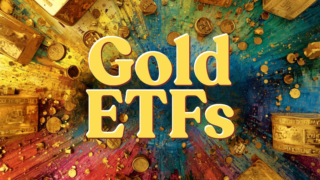 Gold ETFs To Keep Shining Amidst Duty Hikes, Austerity Appeals