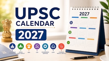 UPSC Calendar 2027 OUT: CSE Prelims On May 23, Check Complete Schedule For NDA, CAPF & IFS Exams