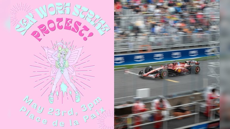 F1 Weekend In Montreal Sees Protests From Sex Workers