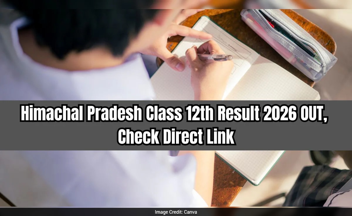 Himachal Pradesh Class 12th Result 2026 OUT: 92.02% Students Pass, Check Direct Link Here