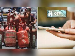 क्या OTP न आने की वजह आप नहीं कर पा रहे गैस बुकिंग? तुरंत चेक कर लें ये 5 चीजें, झट से दूर होगी परेशानी!