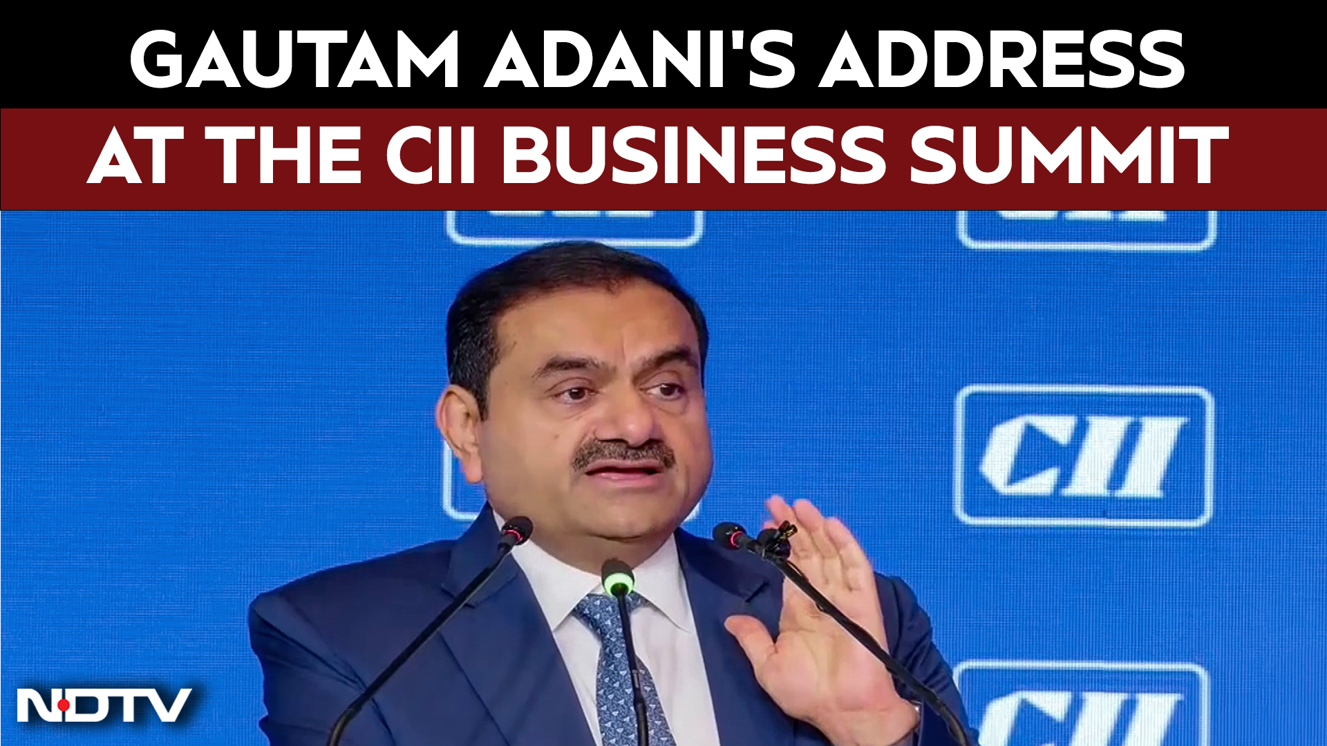 Adani Group Chairman Gautam Adani's Address The CII Annual Summit 2026