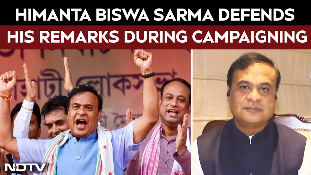 'No Hate Speech': Himanta Biswa Sarma Defends Campaign, Stands by Remarks