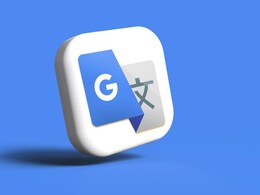 दुनिया भर में लोग सबसे ज्यादा कौन-सा शब्द ट्रांसलेट करते हैं? Google ने दिया जवाब