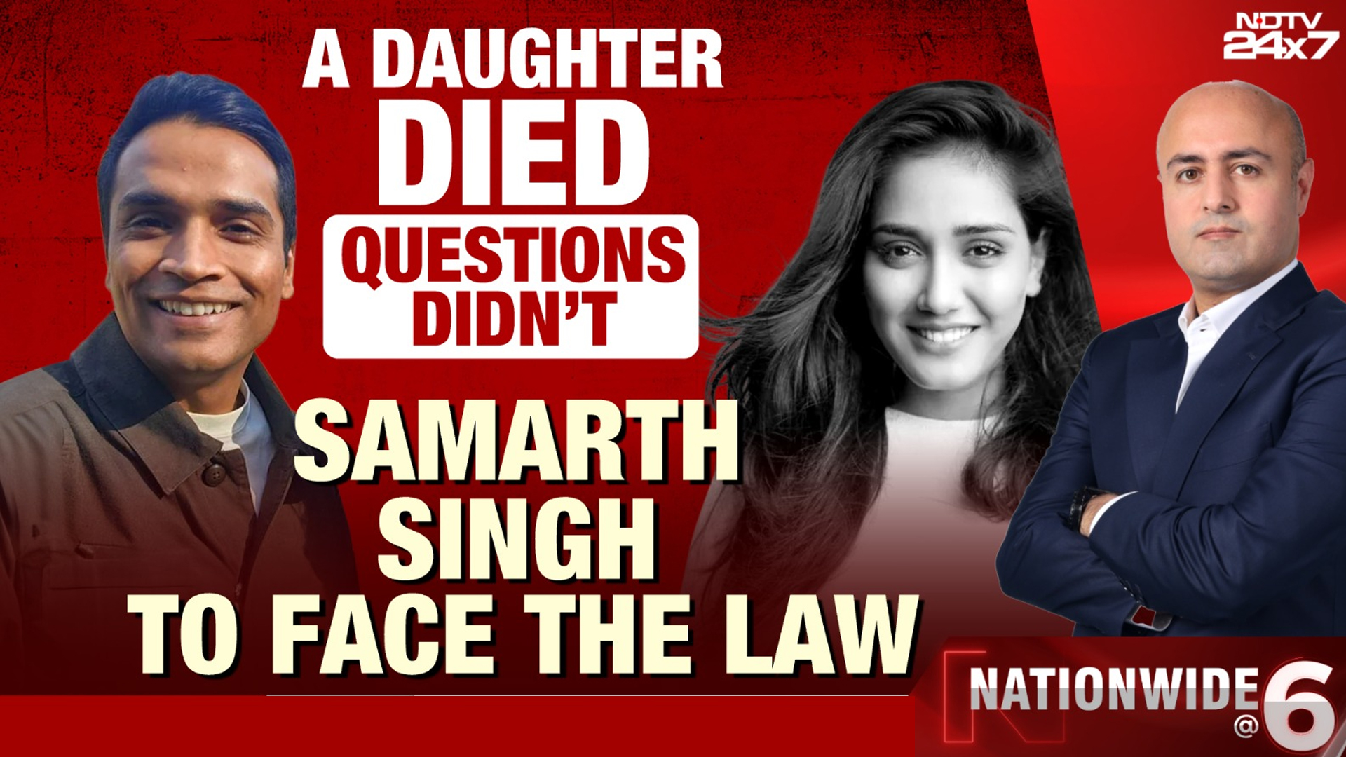 A Daughter Died, Questions Didn't: Samarth Singh To Face The Law