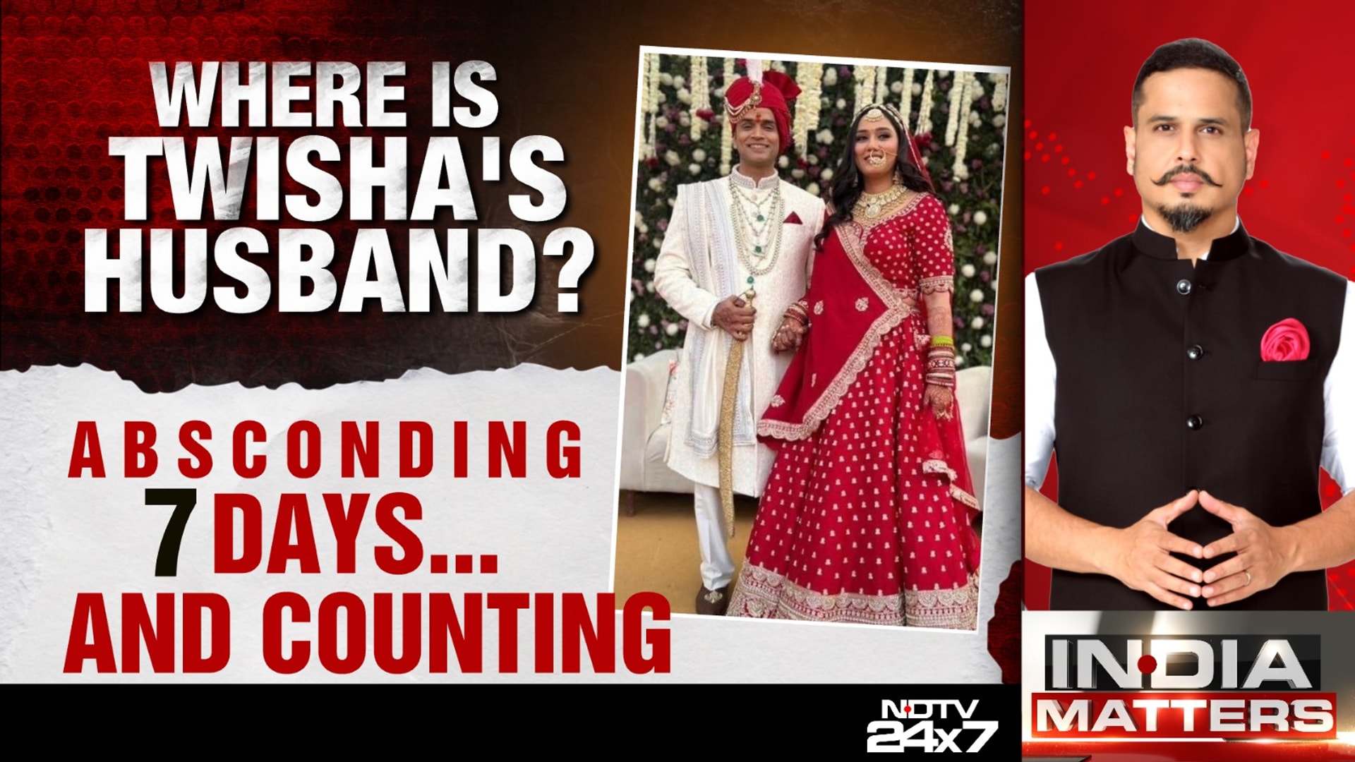 Where Is Twisha's Husband? Absconding 7 Days... And Counting