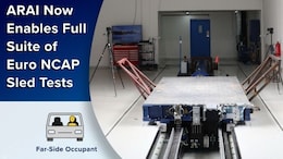 ARAI Completes Euro NCAP 2026-Compliant Far-Side Sled Test Evaluation