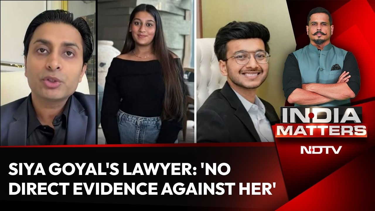 Video: Siya Goyal's Lawyer Breaks Silence: 'No Direct Evidence Against Her'