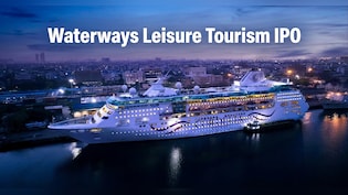 Waterways Leisure (Cordelia Cruises) IPO: What Does GMP Signal Ahead Of Opening Today?