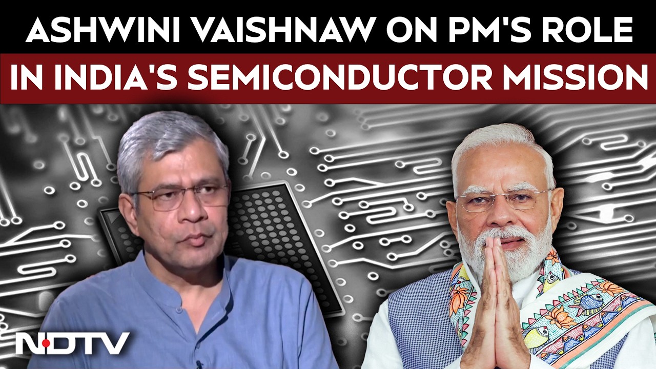 Ashwini Vaishnaw Reveals PM Modi's Hands-On Role In India's Semiconductor Mission
