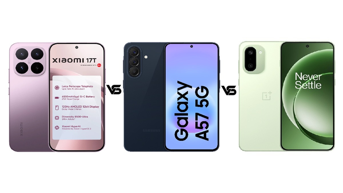 Xiaomi 17T vs Samsung Galaxy A57 5G vs OnePlus 15R: खरीदने से पहले जानें कौन सा है बेस्ट?