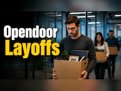Opendoor Layoffs: American Company Shuts India Operations, 250 Employees Lose Jobs