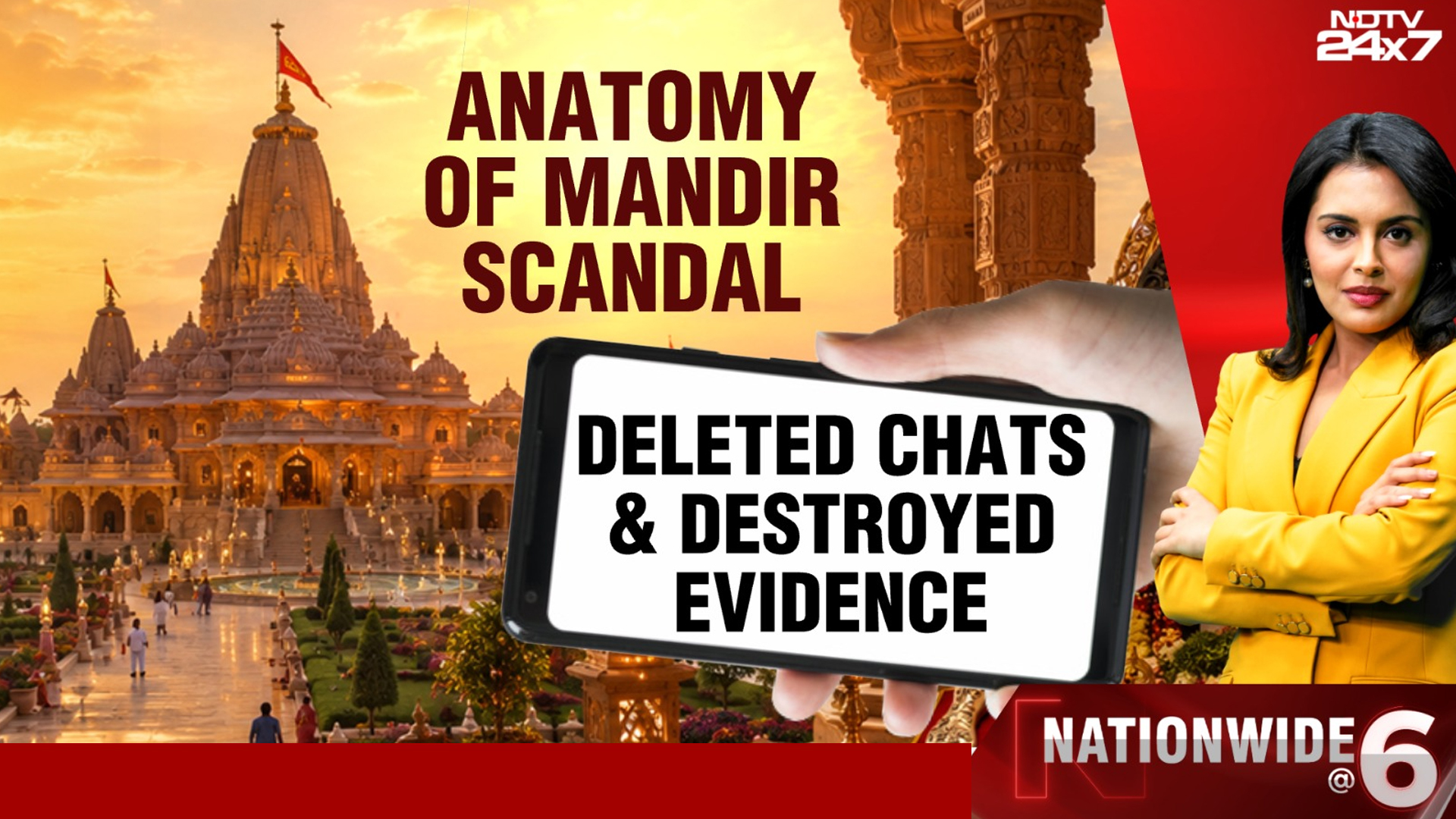 Anatomy Of Mandir Scandal: Deleted Chats And Destroyed Evidence
