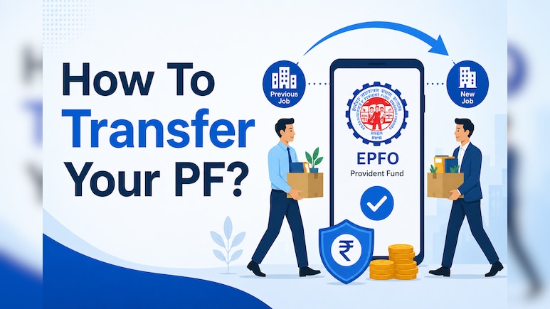 Changed Jobs? Here's How To Transfer Your PF Without Any Hassle: A Step-By-Step Guide