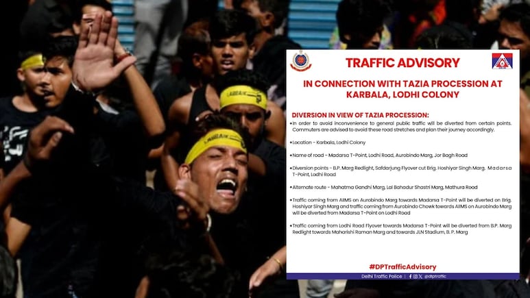 दिल्ली में मोहर्रम जुलूस के कारण कई रास्तों पर ट्रैफिक डायवर्जन, ट्रैफिक पुलिस ने जारी की एडवाइजरी