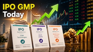 IPO GMP Today: CSM Technologies Vs Advit Jewels Vs Waterways Leisure; GMP Signals Over 40% Listing Gains