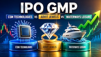 IPO GMP Today: CSM Technologies vs Advit Jewels vs Waterways Leisure — Which IPO Could Deliver the Highest Listing Gain?