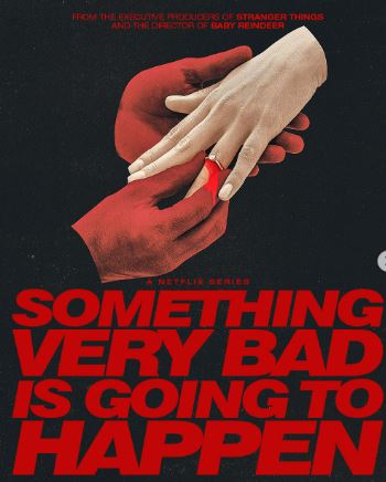 What "Something Very Bad Is Going To Happen" Fans May Have Missed