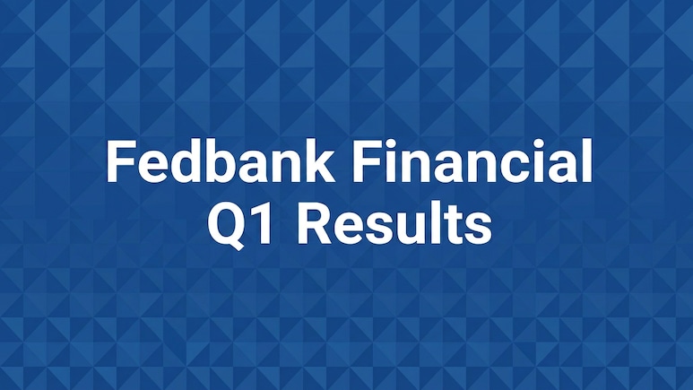 Fedbank Financial Q1 Results: Net Profit Rises 52% To Rs 114 Crore, Total Income up 30%