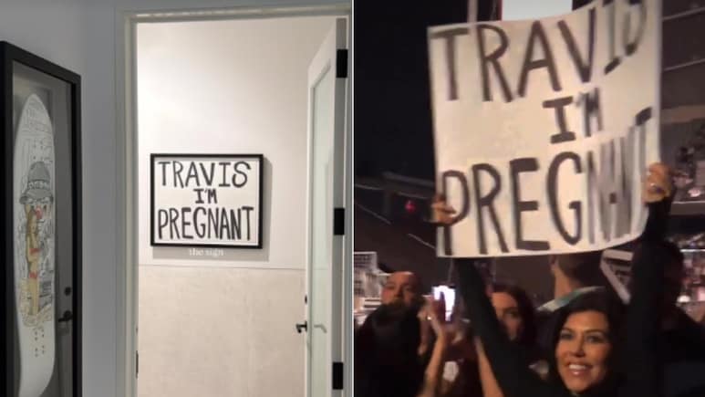 Kourtney Kardashian Has Hung "Travis I&rsquo;m Pregnant" Sign On A Wall In Her Home