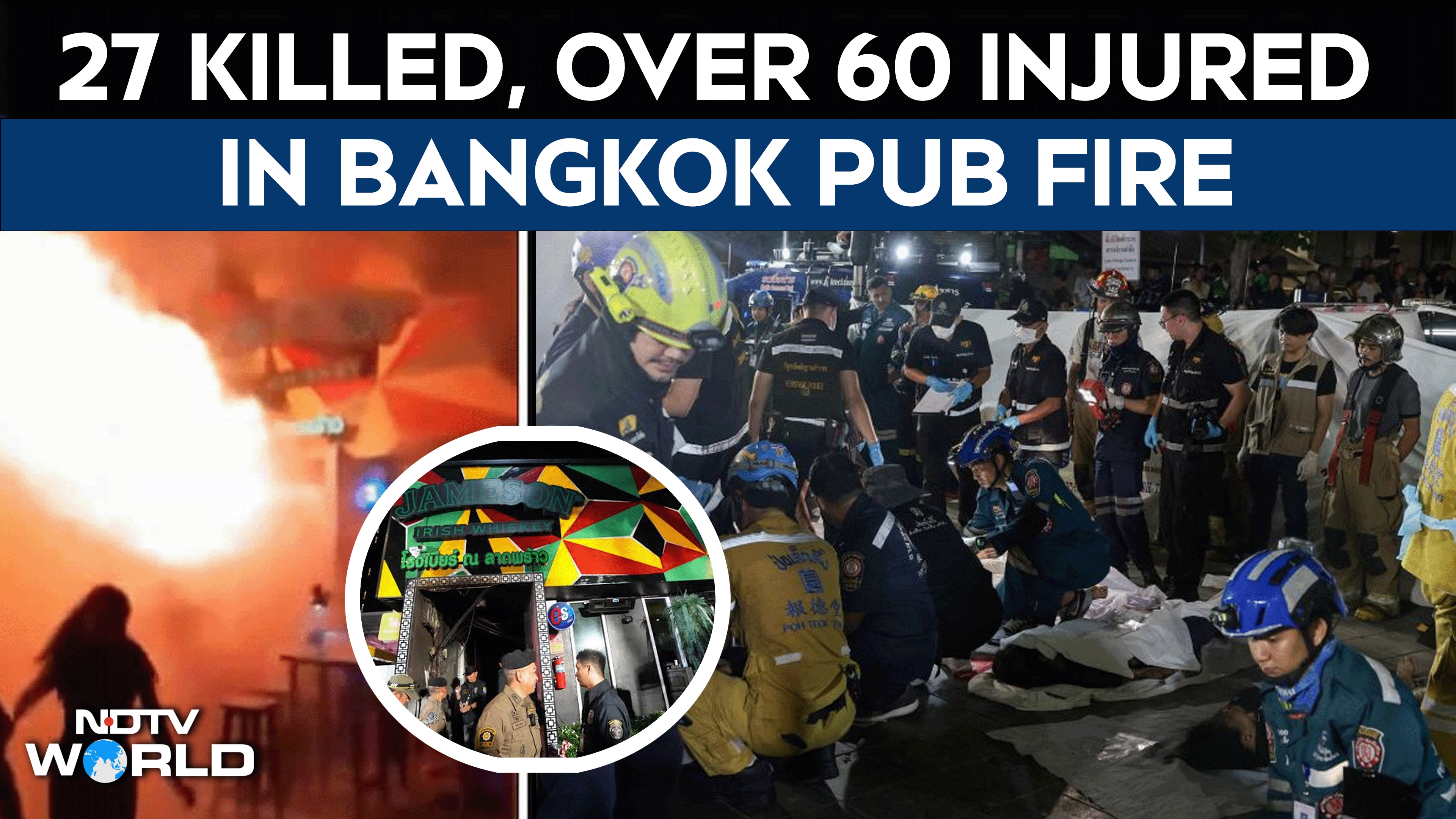 Bangkok Bar Fire | 27 Killed, 60 Injured In Massive Fire That Razed Through Bangkok Pub