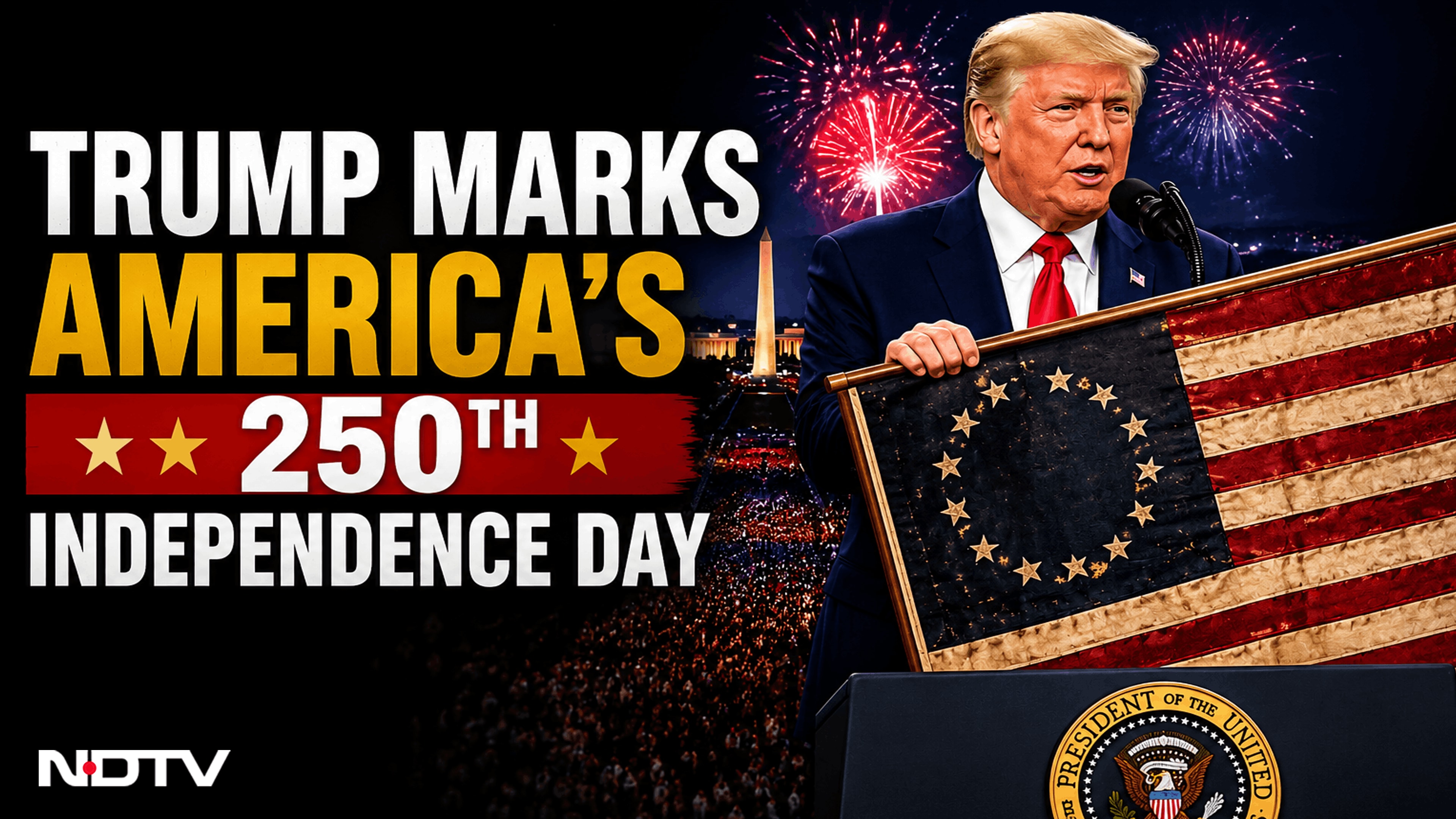 Donald Trump Marks America's 250th Independence Day With Grand Patriotic Celebration