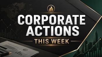 Corporate Actions This Week: P&G Health, Gillette India, PFC, TD Power, Senco Gold, Paras Defence & More