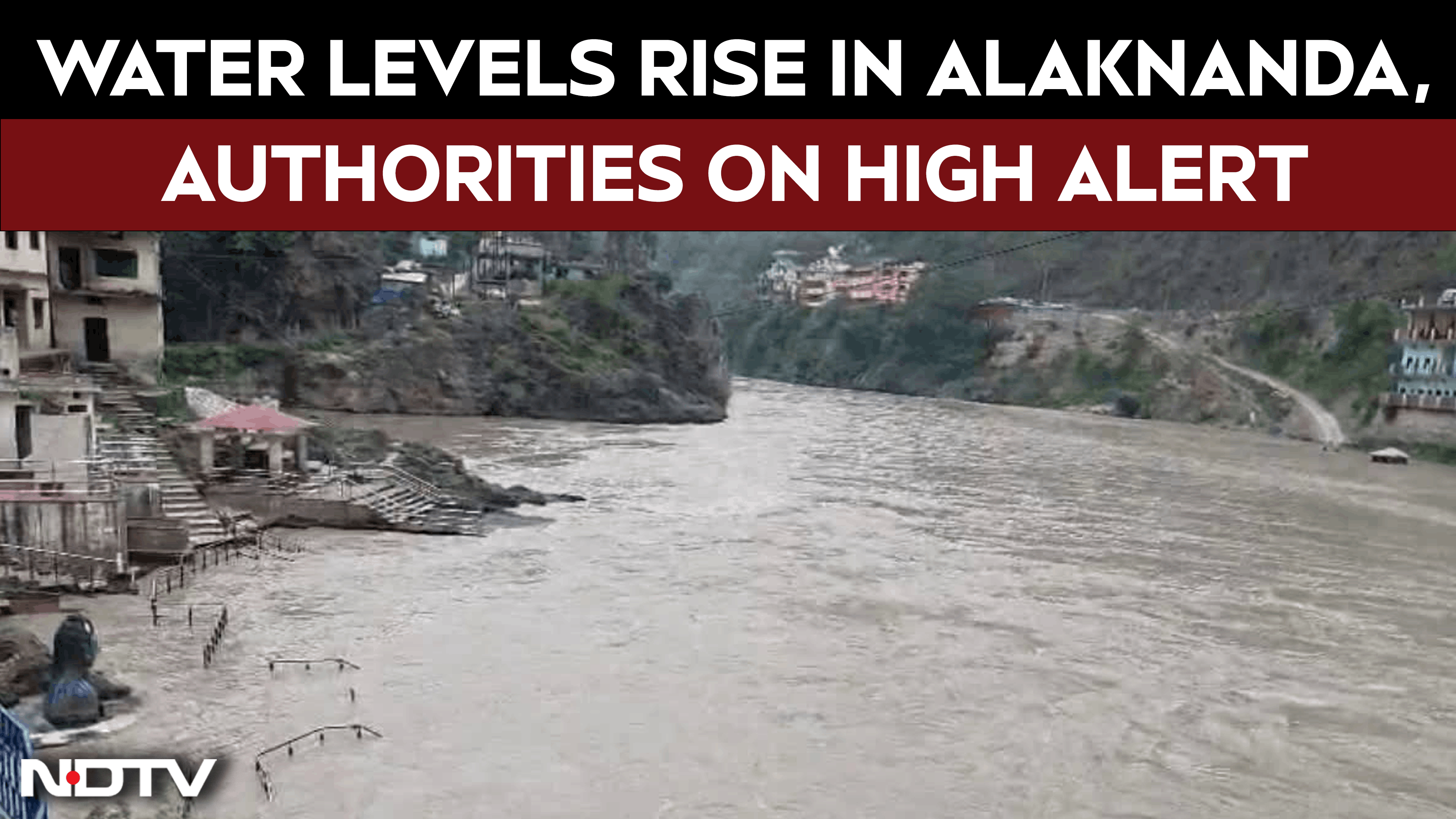 Uttarakhand Rain Alert | Water Levels Rise In Alaknanda, Disaster Management Department On Alert
