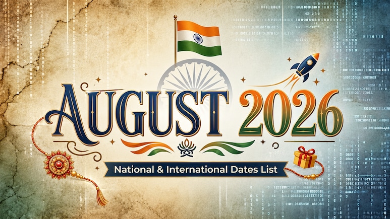 Important Days in August 2026: Full List of National and International Events, Dates and Significance