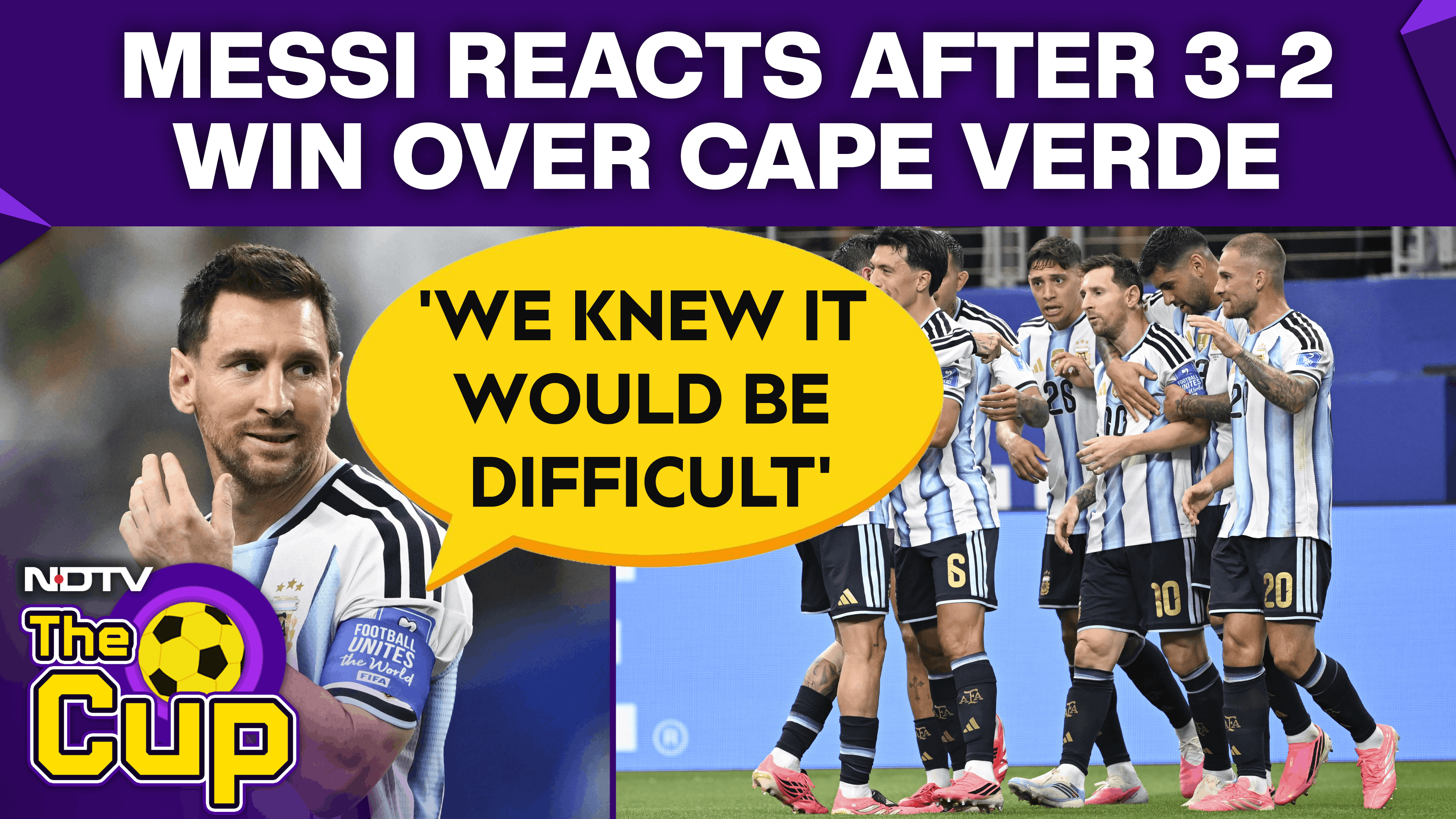 FIFA World Cup 2026 | Argentina Vs Cape Verde Highlight | Messi Reacts After Hard Fought 3-2 Win