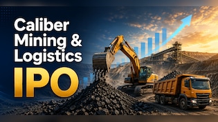 Caliber Mining & Logistics IPO GMP Signals 27%+ Listing Gain; Key IPO Details