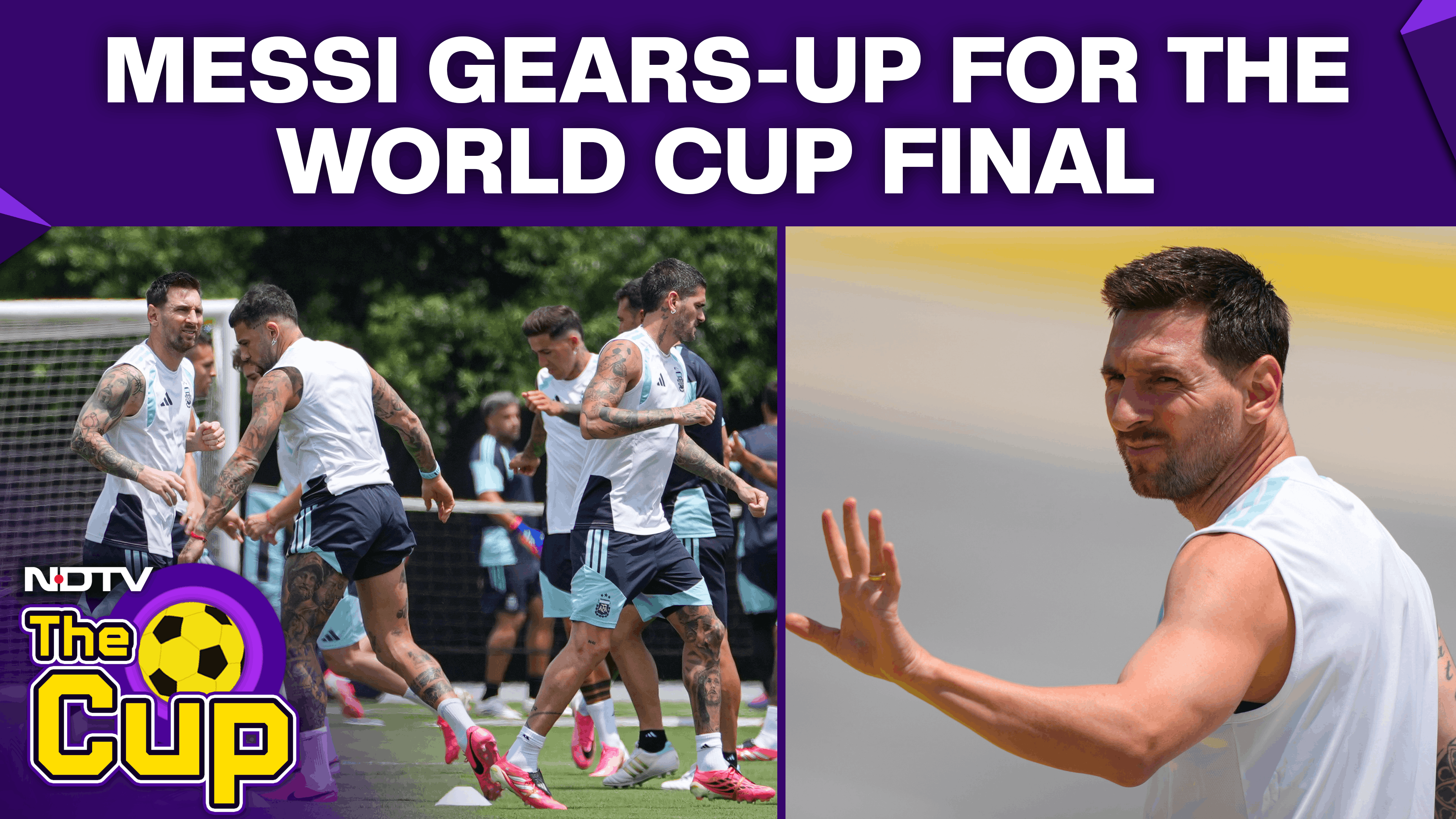 FIFA World Cup Final | Argentina Vs Spain | Lionel Messi Trains Ahead Of The Final Against Spain
