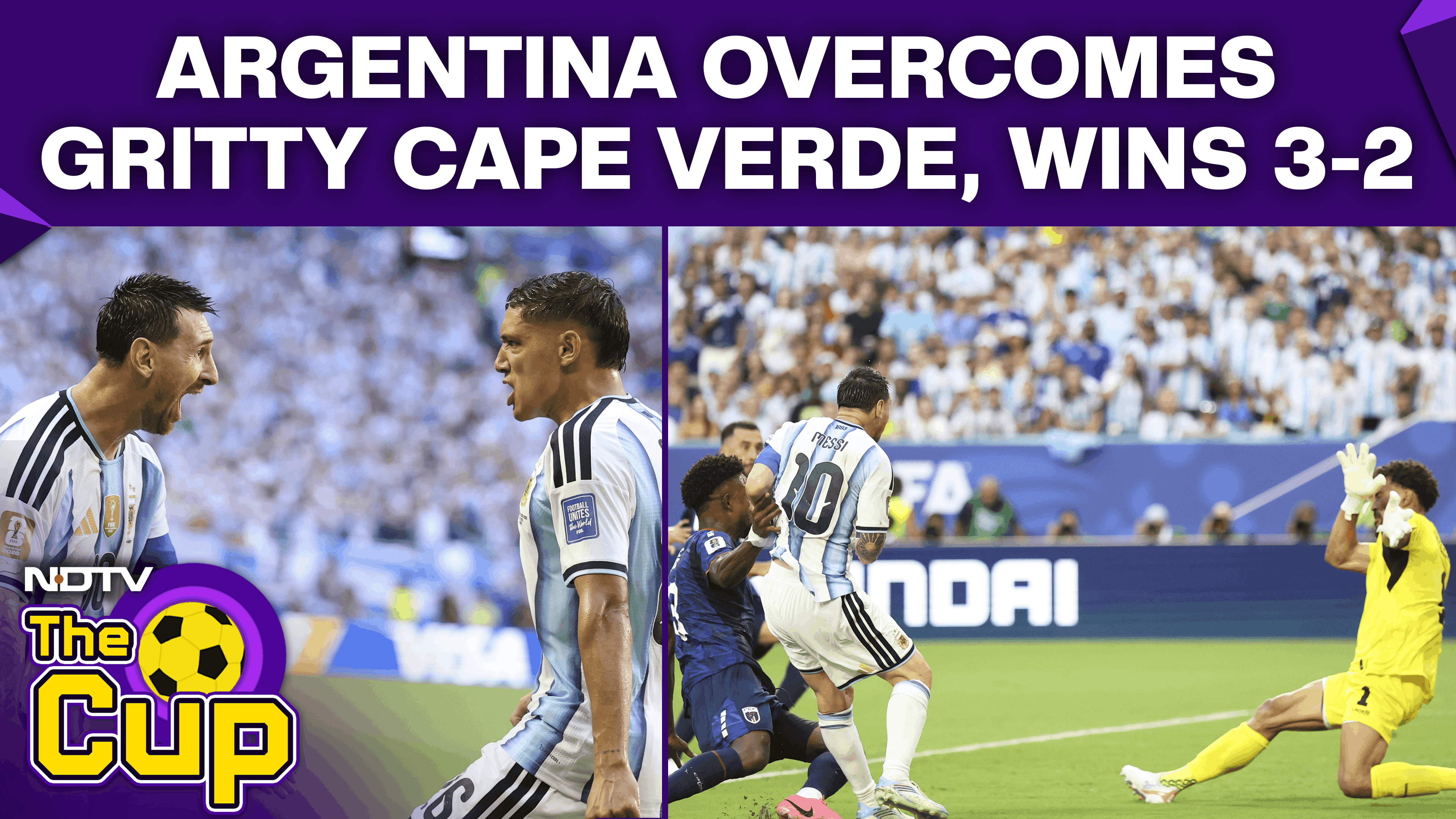 FIFA World Cup | Argentine Vs Cape Verde Highlights | Argentina Overcomes Gritty Cape Verde, Win 3-0