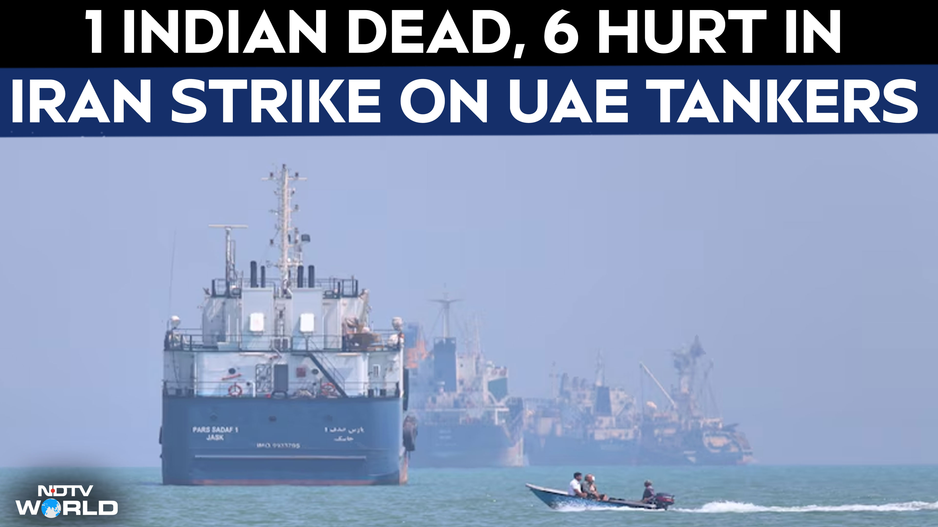 Indian Killed, 6 Injured In Iranian Cruise Strikes On UAE Tankers In Hormuz