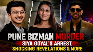 Pune Bizman Murder: From Siya Goyal's Arrest To Shocking Revelations &mdash; 10 Key Takeaways