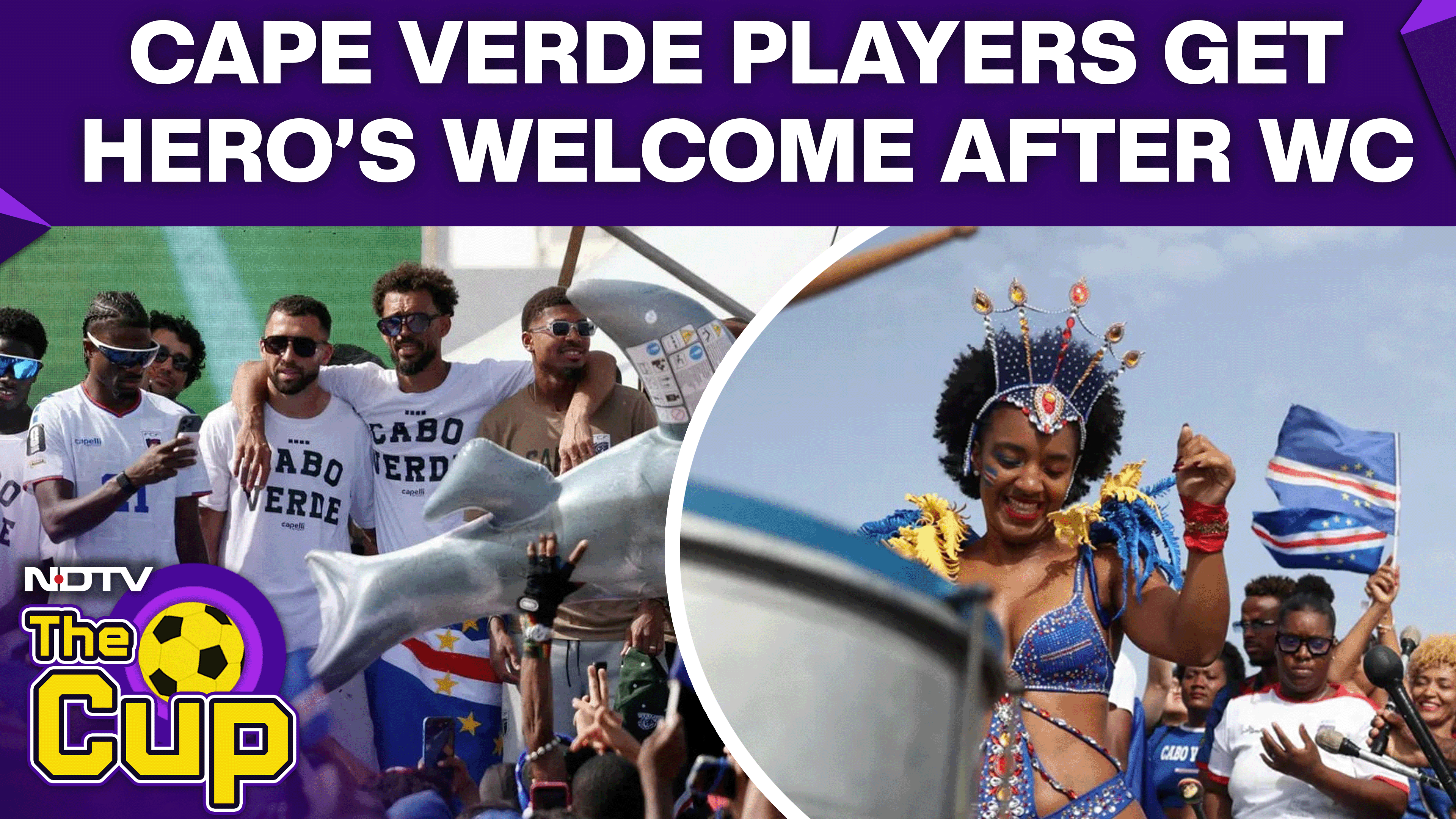 Video: FIFA World Cup | Cape Verde’s Heroic World Cup Run Sparks Euphoric Homecoming