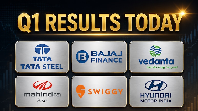 Q1 Results Today: Tata Steel, Bajaj Finance, Vedanta, M&M, Swiggy, Hyundai Motor Among 100+ Companies Reporting Earnings