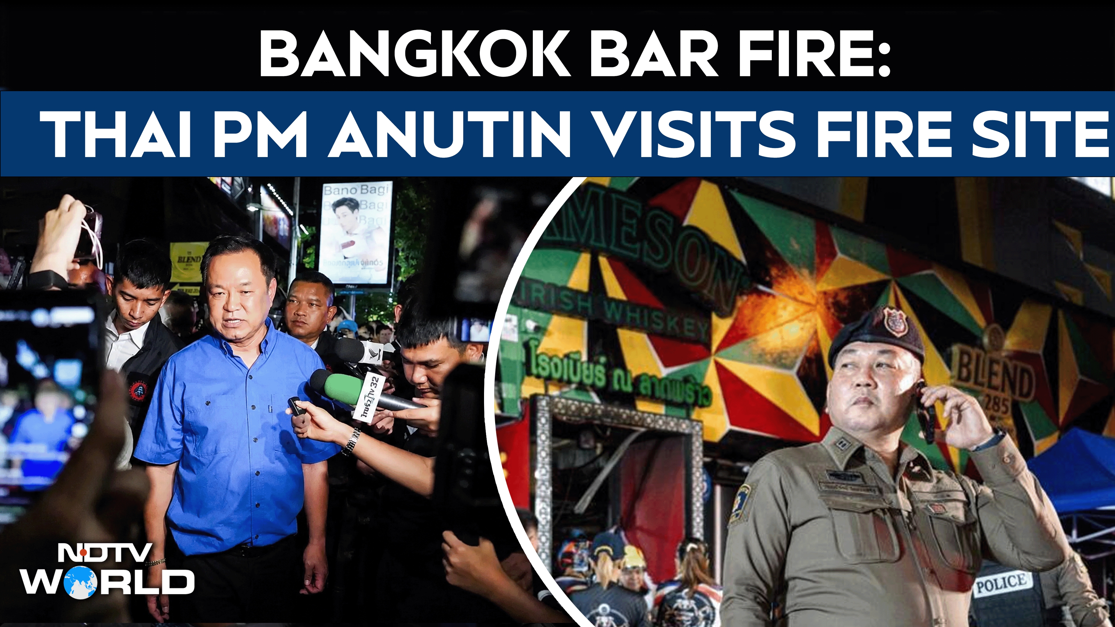 Bangkok Pub Fire | Thailand PM Visits Site Of Bangkok Pub Fire, As People Look For Loved Ones
