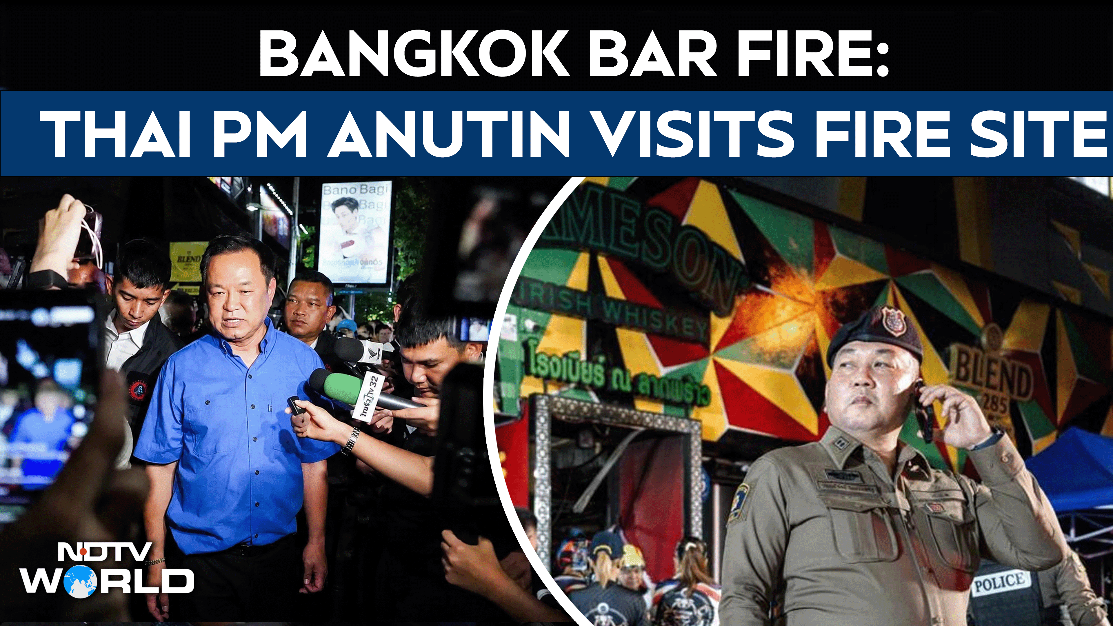 Bangkok Pub Fire | Thailand PM Visits Site Of Bangkok Pub Fire, As People Look For Loved Ones