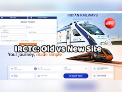 IRCTC की नई और पुरानी वेबसाइट में क्या है अंतर? जानें दोनों पर ऑनलाइन टिकट बुक करने का पूरा प्रोसेस