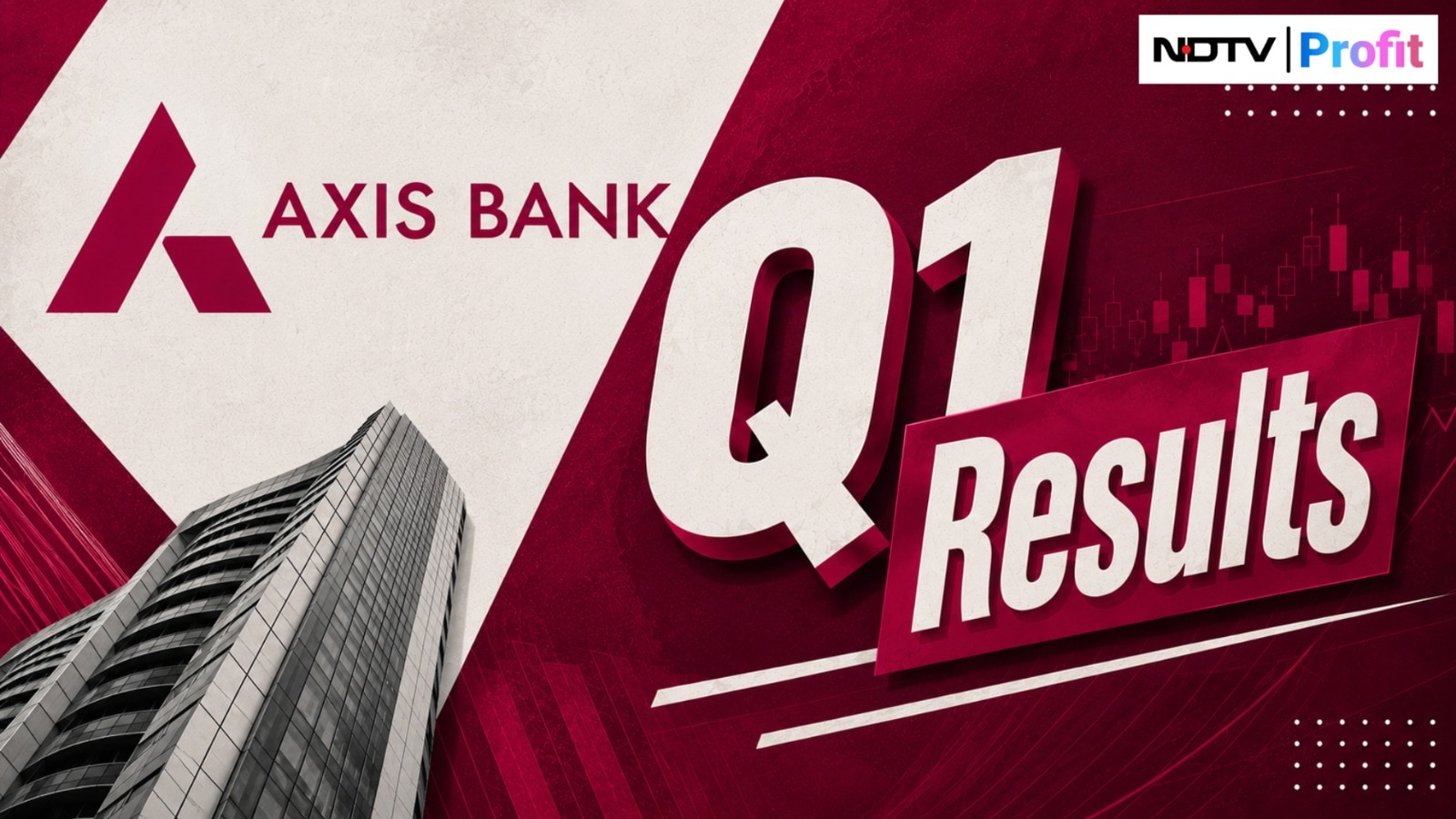 Axis Bank Q1 Results: Net Profit Rises 23% To Rs 7,114 Crore — Check Key Numbers