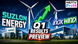 Suzlon Energy, Inox Wind Rated 'Buy' Ahead Of Q1 Results Despite A Seasonally Weak Quarter &mdash; Here's Why