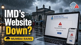 IMD Website Down? Main, Regional Weather Portals Show Error Amid Mumbai Rains; Users Struggle To Get Forecast